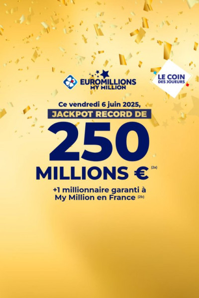 Résultat Euromillions du 6 juin 2025 : Jackpot record de 250 millions d’euros, découvrez les numéros gagnants