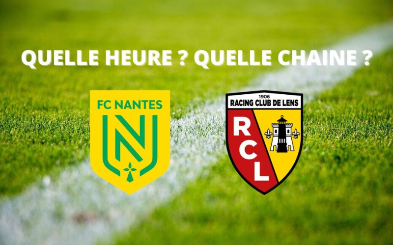 FC Nantes vs RC Lens : Un Match Crucial En Ligue 1