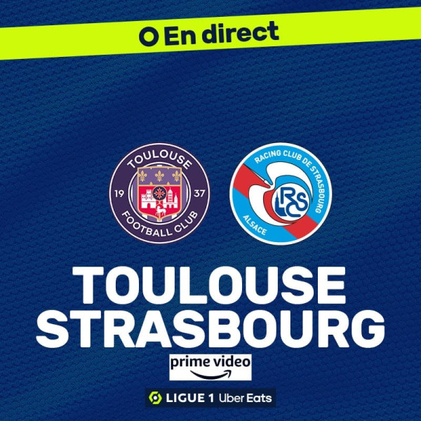 Le match de Toulouse FC contre Strasbourg : Un Face-à-Face Intense en Ligue 1