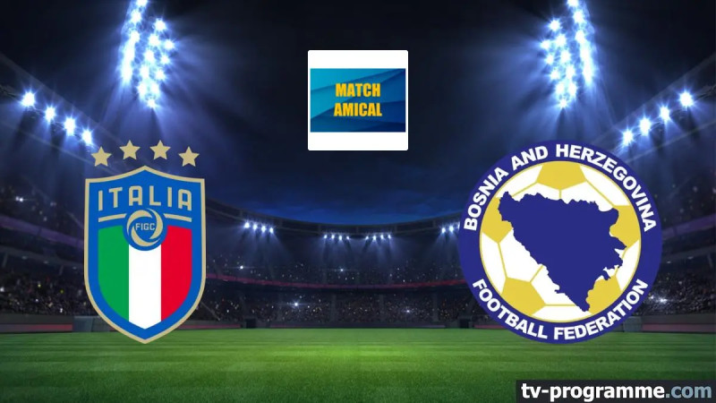 Italie vs. Bosnie-Herzegovine : Le choc de l'Histoire