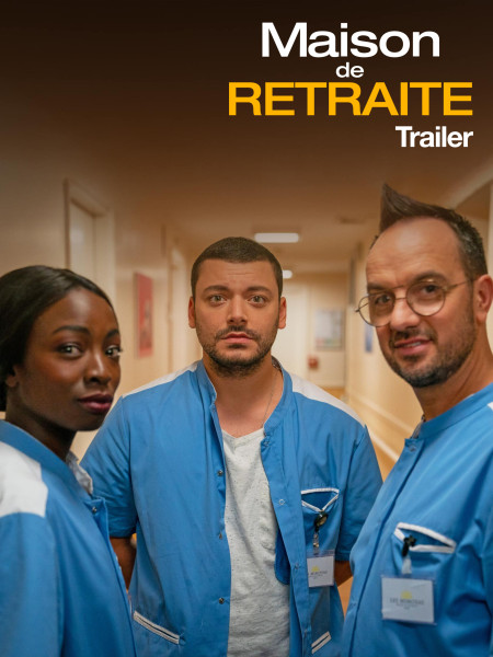 Maison de retraite, la série : Le foyer du rire et de l’émotion sur TF1