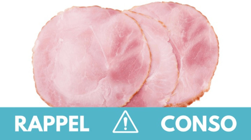 Un rappel massif de jambon blanc contaminé à la Listeria frappe toute la France