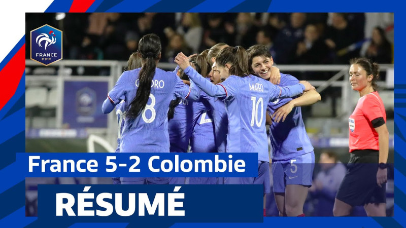 Colombie-France : les Bleus brillent avant la Coupe du monde 2026