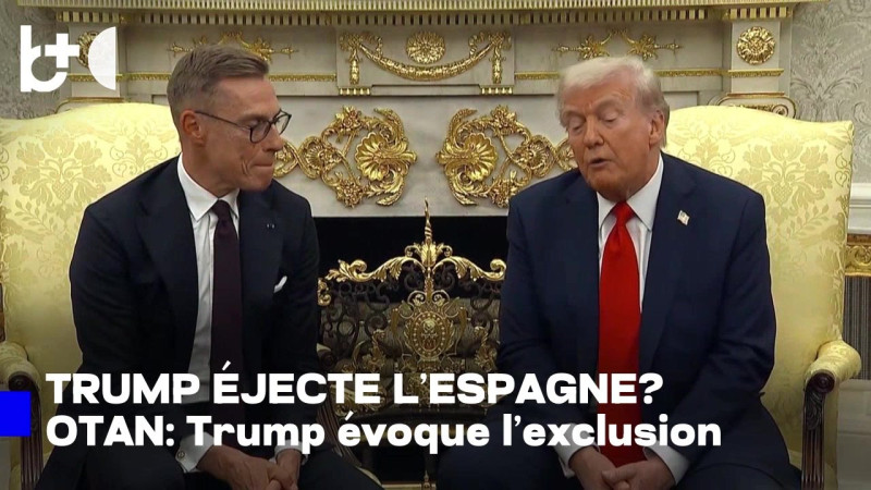 Les conséquences diplomatiques de la menace de suspension de l'Espagne de l'OTAN par Trump