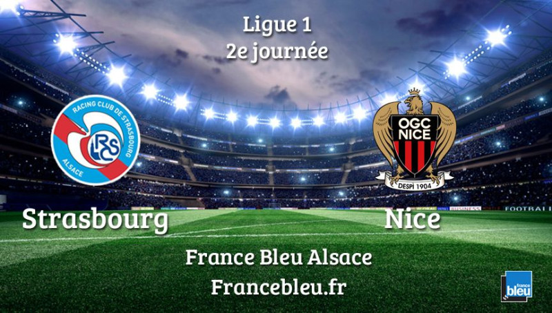 Strasbourg – Nice : La Guerre pour la Survie en Ligue 1