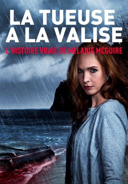 La Tragédie de Melanie McGuire : Le Mystère du Meurtre en Valises