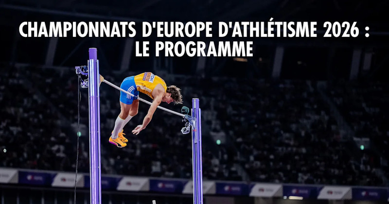 Championnat d'Europe d'Athlétisme 2026 : Les Performances Inédites et les Défis à Venir