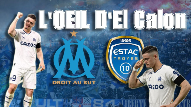 ESTAC contre OM : Le choc des titans à Troyes
