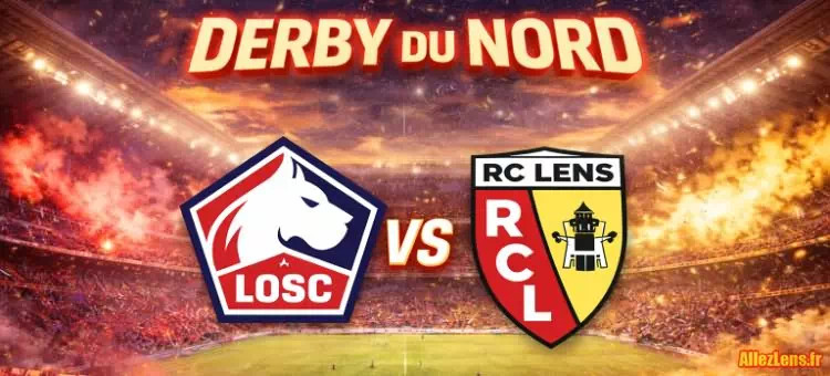 Le derby du Nord entre Lille et Lens s'annonce électrique